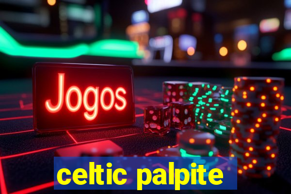 celtic palpite